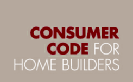 Consumer Code for Home Builders  