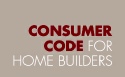 More on the Consumer Code for Home Builders